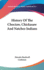 History of the Choctaw, Chickasaw and Natchez Indians