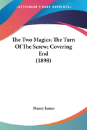 The Two Magics: The Turn of the Screw, Covering End