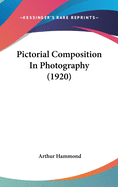 Pictorial Composition in Photography