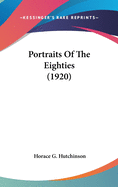 Portraits of the Eighties