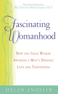 Fascinating womanhood