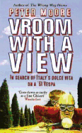Vroom with a View. Peter Moore