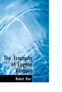 The Triumphs of Eugene Valmont
