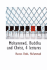 Mohammed, Buddha and Christ, 4 Lectures