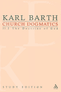 Church Dogmatics, Volume 12: The Doctrine of God, Volume II.2 (36-39)