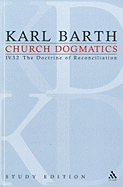 Church Dogmatics, Volume 29: The Doctrine of Reconciliation, Volume IV.3.2 (72-73)