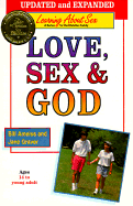 Love Sex and God