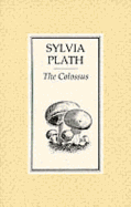 The Colossus: Poems