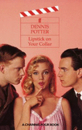 Lipstick on your collar