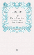 The Marvellous Boy: The Life and Myth of Thomas Chatterton