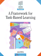 A Framework for Tasked Based Learning