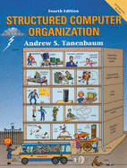 Structured Computer Organization: WITH Modern Operating Systems (2nd International Edition) AND C Programming Language (2nd Revised Edition)