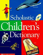 Scholastic Children's Dictionary: (2010 Edition)