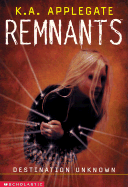 Remnants #2: Destination Unknown