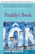 Freddy's Book [Paperback] By Neufeld, John
