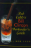 Bob Cobb's Bill Clinton Bartender's Guide
