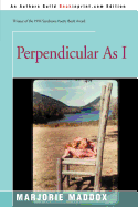 Perpendicular as I