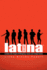 Yo Soy Latina!tm: Includes Both Original Off-Broadway Version and College Version