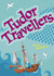 Pack of 3: Tudor Traveller