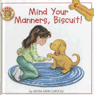 Mind Your Manners, Biscuit!