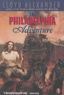 The Philadelphia Adventure