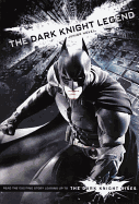 The Dark Knight Legend: Junior Novel