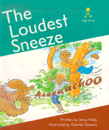 The Loudest Sneeze