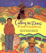 Calling the Doves/El Canto de Las Palomas