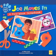 Joe Moves in: A First Week Scrapbook