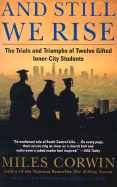 And Still We Rise: The Trials and Triumphs of Twelve Gifted Inner-City Students