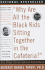 Why Are All the Black Kids Sitting Together in the Cafeteria?: And Other Conversations about Race