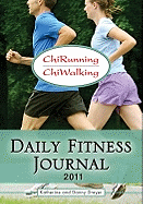 ChiRunning & ChiWalking Daily Fitness Journal