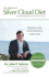 Dr. Salerno's Silver Cloud Diet: The Sustainable Diet for the 21st Century