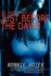 Just Before the Dawn: the Darknest Hour is...