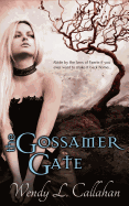 The Gossamer Gate