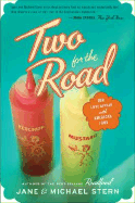Two for the Road: Our Love Affair with American Food