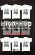 High-Pop: Making Culture Into Popular Entertainment