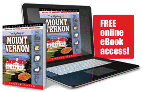 The Mystery at Mount Vernon: Home of America's First President, George Washington