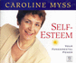 Self-Esteem: Your Fundamental Power