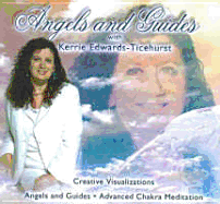 Angels And Guides: Chakra Meditation Kerrie Edwardsticehurst