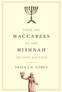 From the Maccabees to the Mishnah