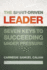 The Spirit-Driven Leader: Seven Keys to Succeeding Under Pressure