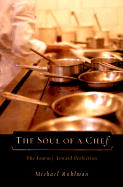 The Soul of a Chef: The Journey Toward Perfection