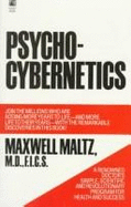 Psycho-cybernetics : a new way to get more living out of life