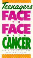 Teenagers Face to Face with Cancer