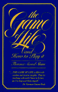 The Game of Life and How to Play It