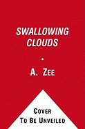 Swallowing Clouds
