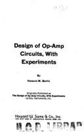 Design of Op-Amp Circuits, with Experiments