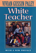 White Teacher: Second Edition