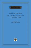Lorenzo Valla on the Donation of Constantine